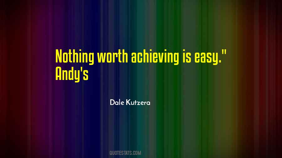 Dale Kutzera Quotes #1751526