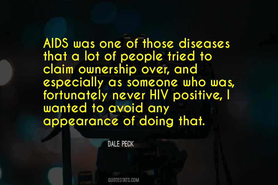 Dale Peck Quotes #1583929