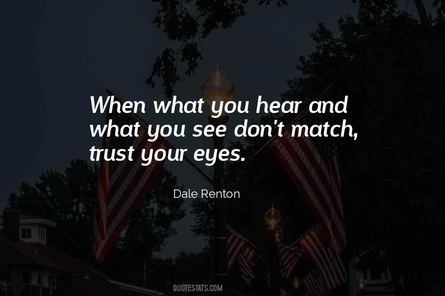 Dale Renton Quotes #256908