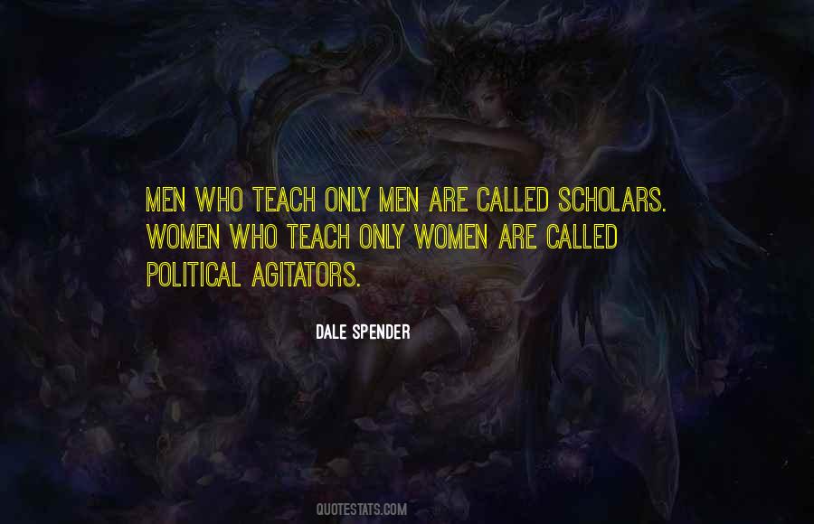 Dale Spender Quotes #1709485