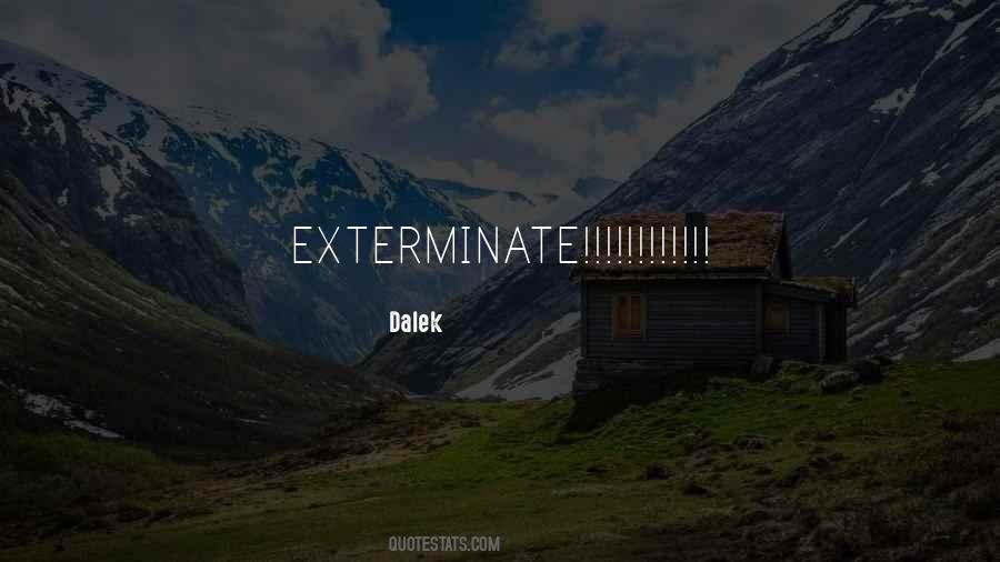 Dalek Quotes #1839502 Dalek Quotes #1839502