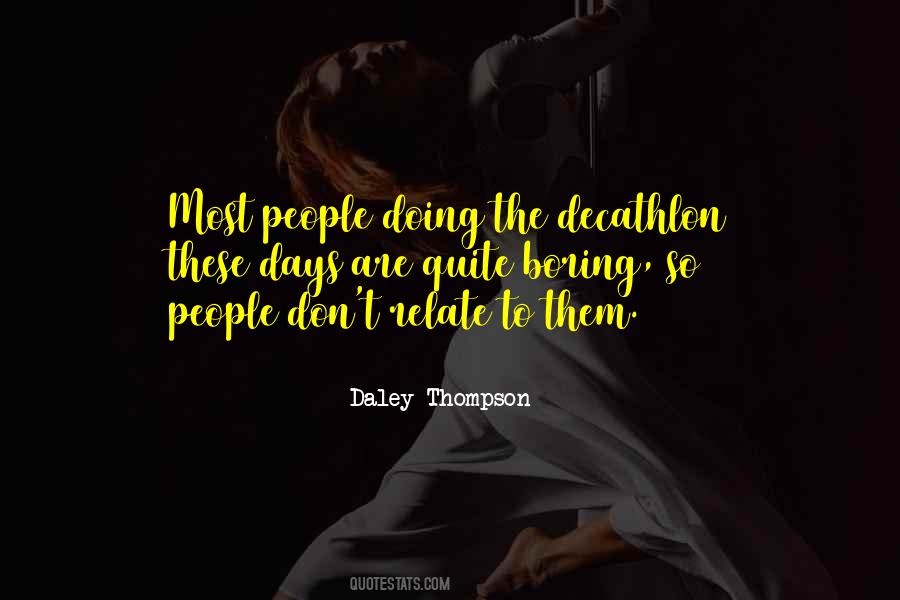 Daley Thompson Quotes #1681602