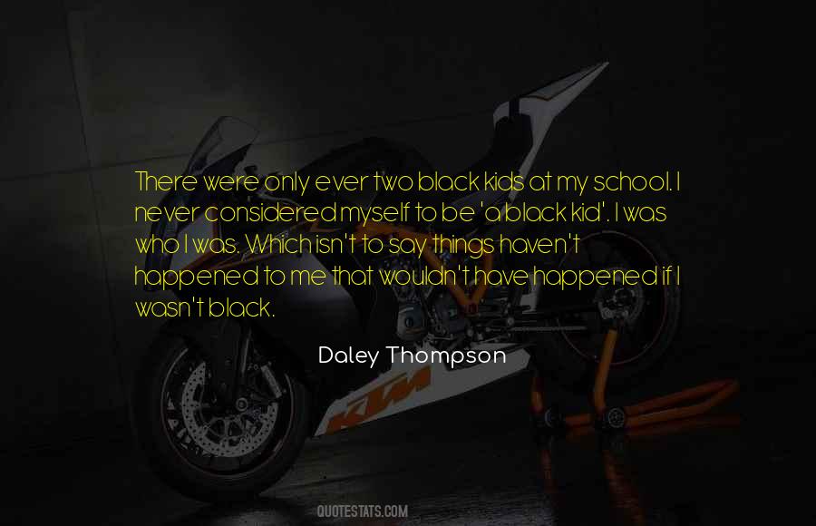 Daley Thompson Quotes #1685318
