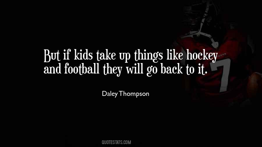 Daley Thompson Quotes #1728475