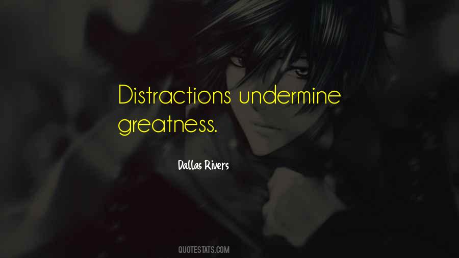 Dallas Rivers Quotes #755107