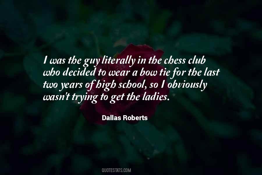 Dallas Roberts Quotes #102057