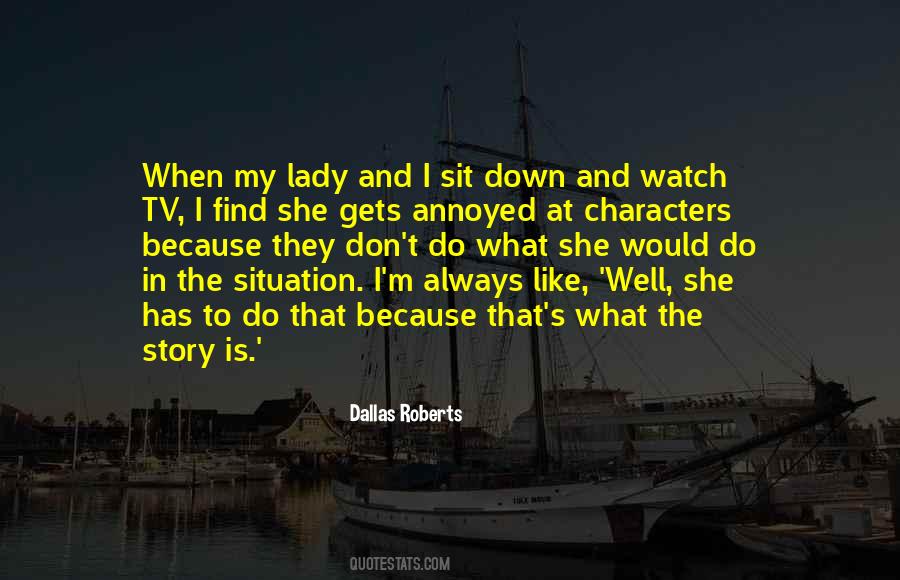 Dallas Roberts Quotes #1254650