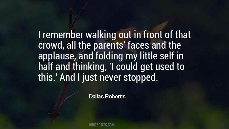 Dallas Roberts Quotes #259825