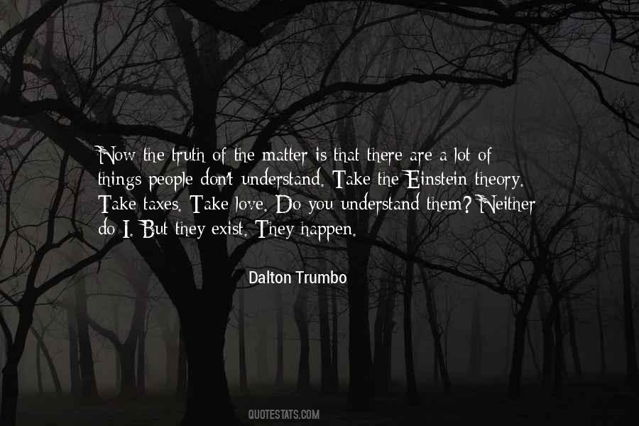 Dalton Trumbo Quotes #239701