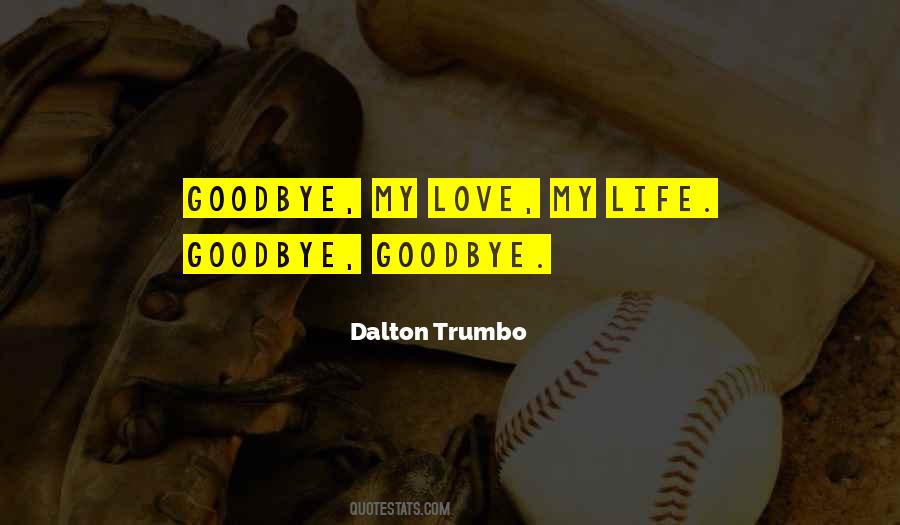 Dalton Trumbo Quotes #280240