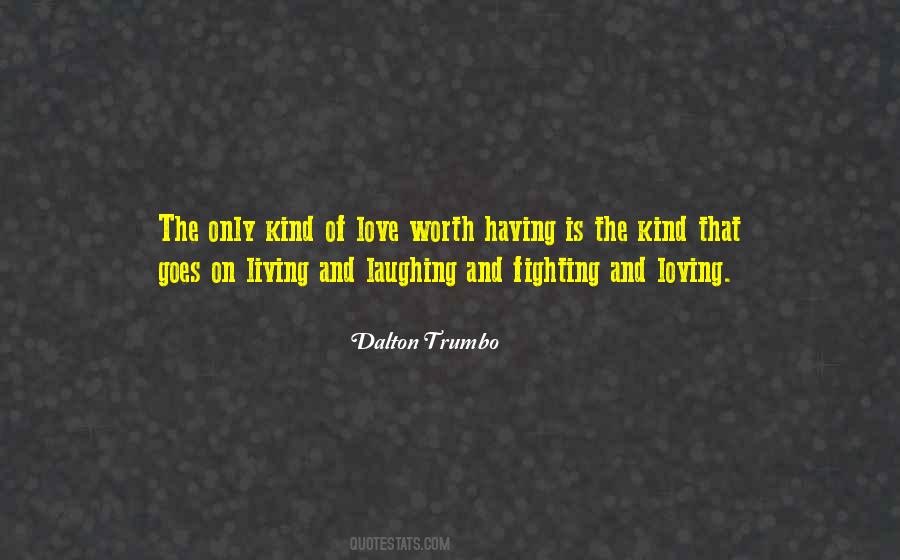 Dalton Trumbo Quotes #755260