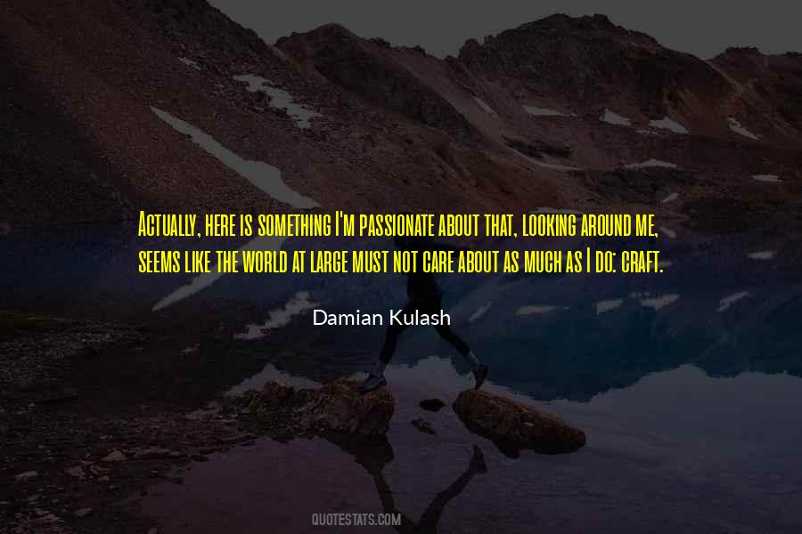 Damian Kulash Quotes #749325