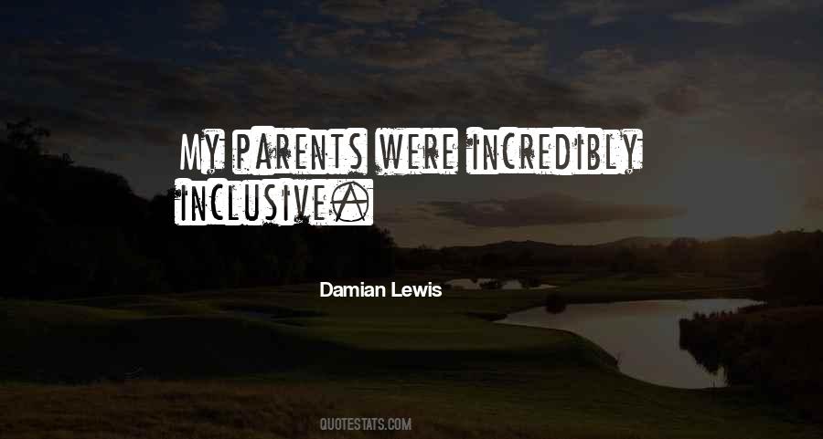 Damian Lewis Quotes #326603