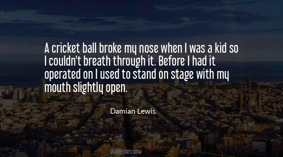 Damian Lewis Quotes #595561