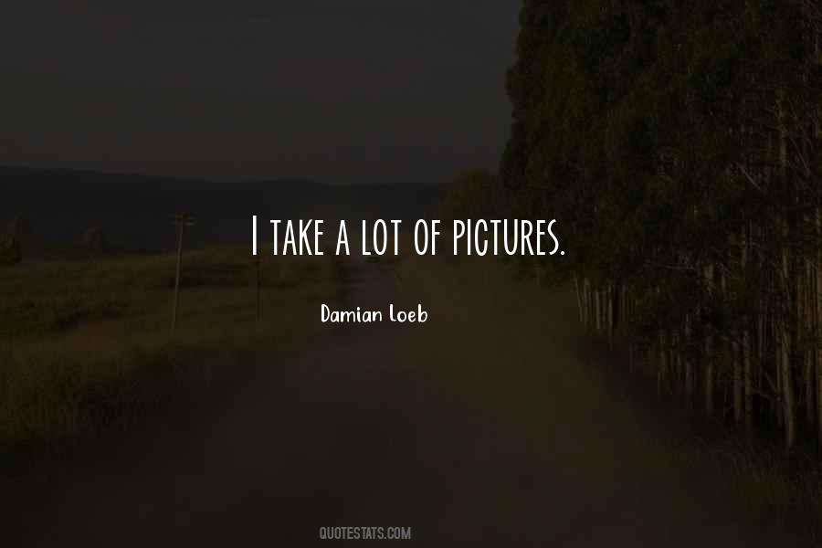 Damian Loeb Quotes #396091