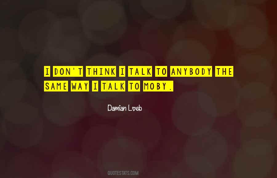 Damian Loeb Quotes #732910