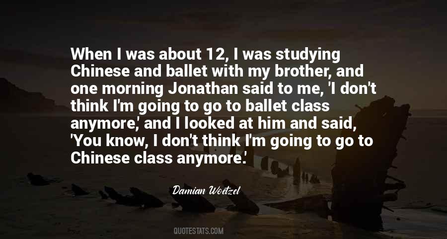 Damian Woetzel Quotes #32194