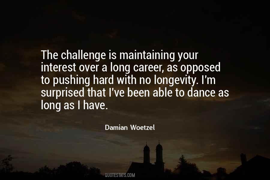 Damian Woetzel Quotes #91840