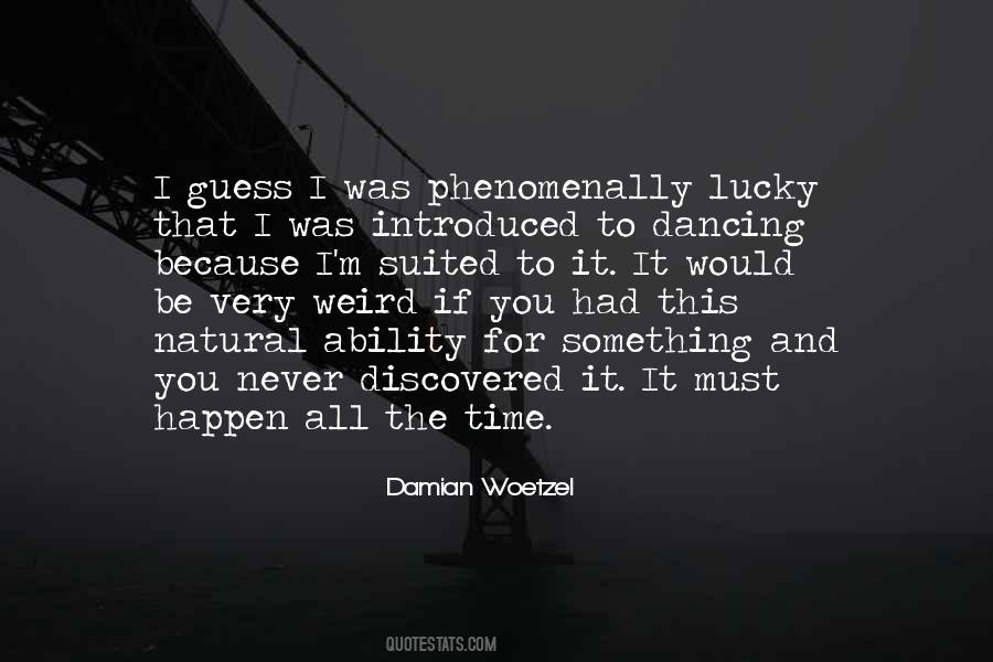 Damian Woetzel Quotes #927064