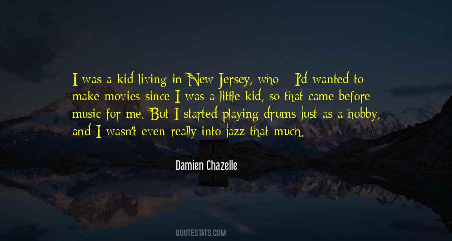 Damien Chazelle Quotes #1204670