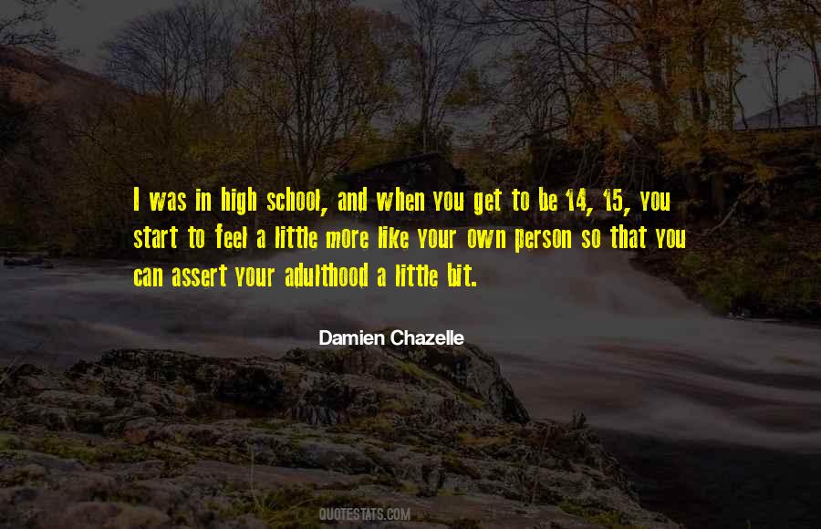 Damien Chazelle Quotes #1525346