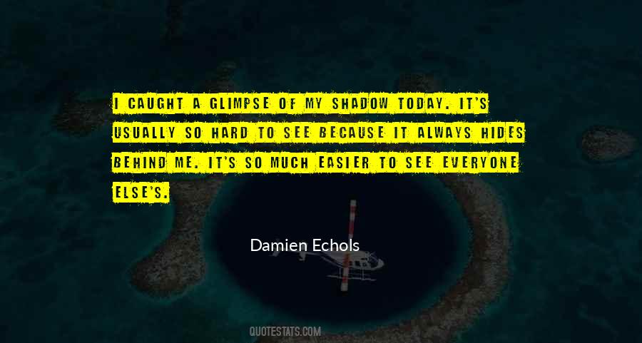Damien Echols Quotes #1643067