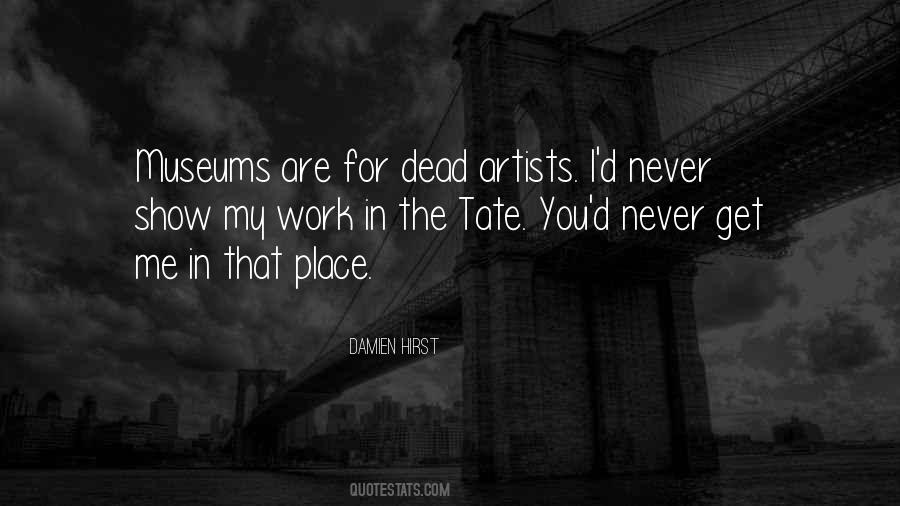 Damien Hirst Quotes #1301042