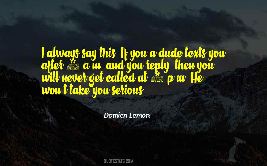 Damien Lemon Quotes #1516320