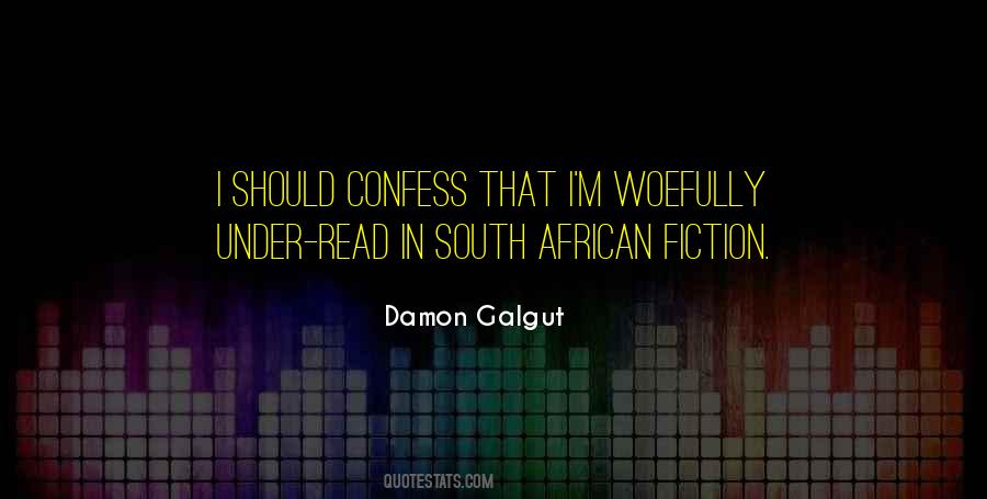 Damon Galgut Quotes #1128569