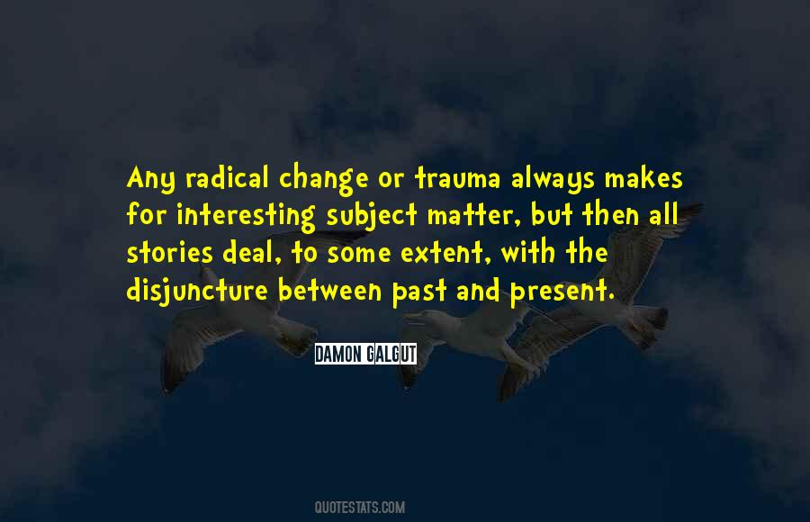 Damon Galgut Quotes #1513397