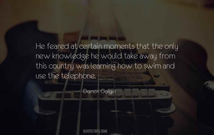 Damon Galgut Quotes #1737860