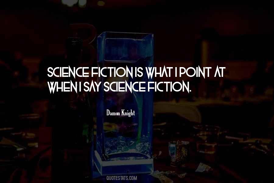 Damon Knight Quotes #1832717