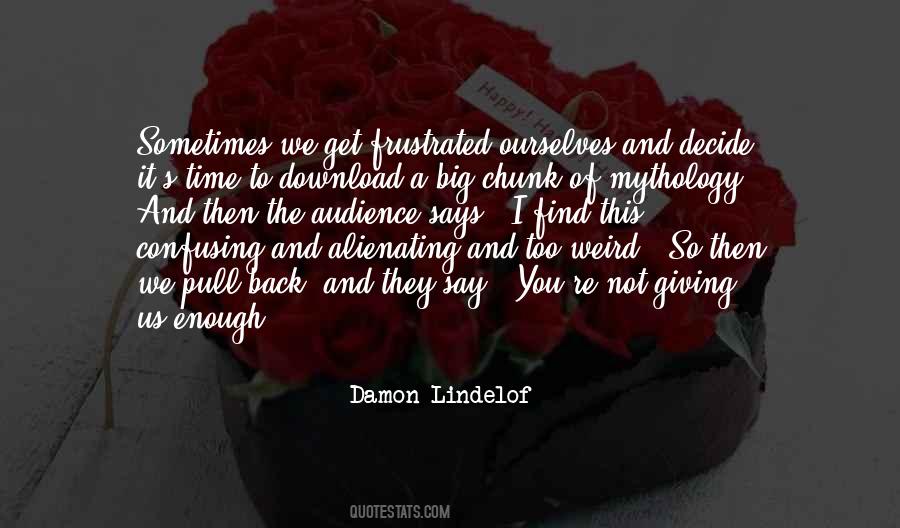 Damon Lindelof Quotes #998157