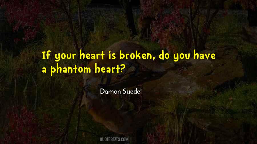 Damon Suede Quotes #1452121