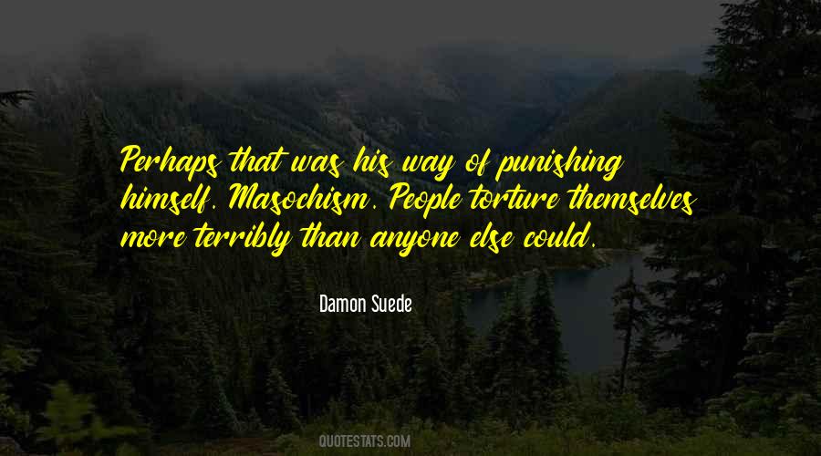 Damon Suede Quotes #1531641