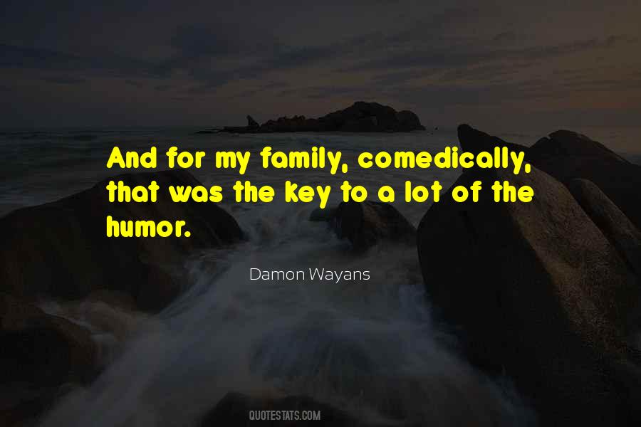 Damon Wayans Quotes #1467790