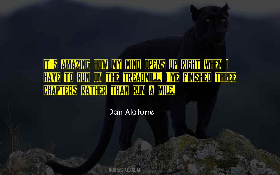 Dan Alatorre Quotes #71595