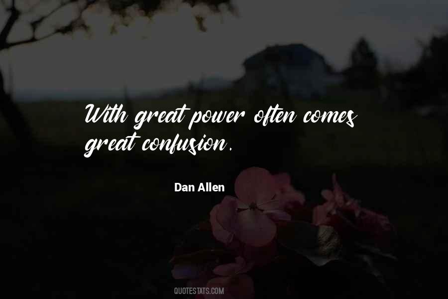 Dan Allen Quotes #1766422 Dan Allen Quotes #1766422