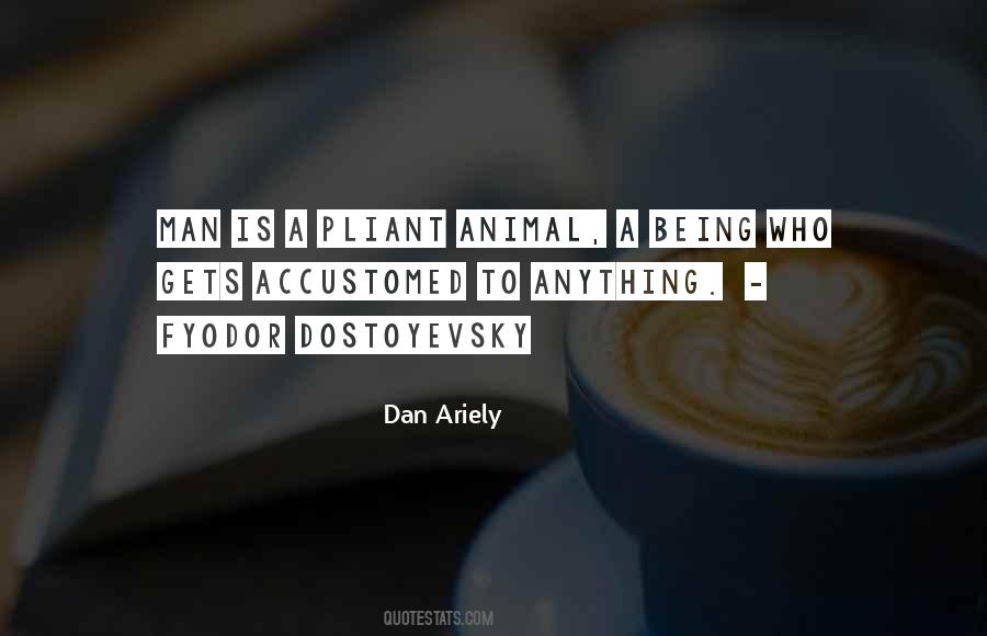 Dan Ariely Quotes #1713457