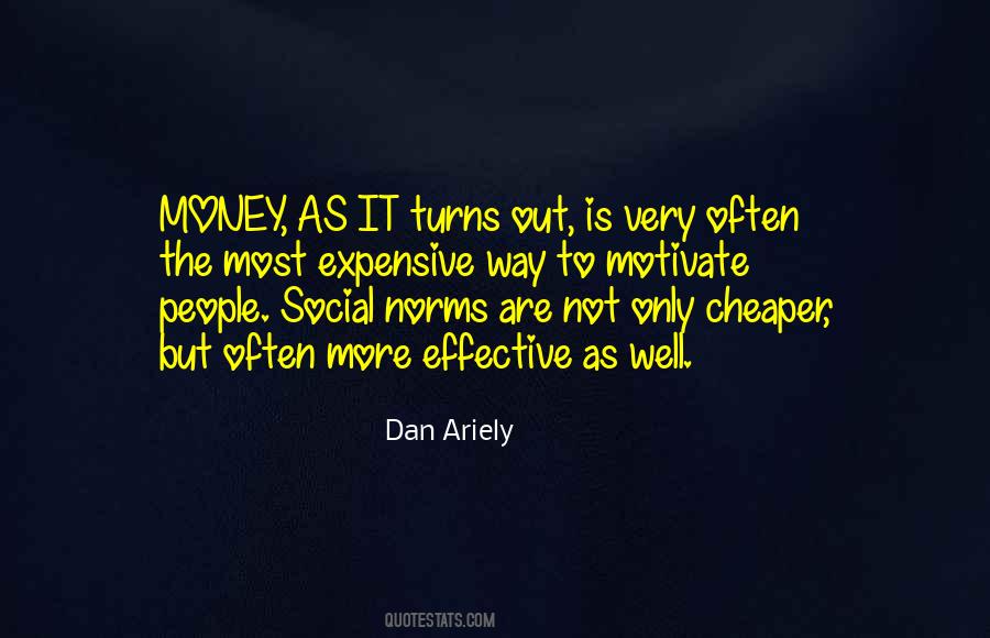 Dan Ariely Quotes #278090