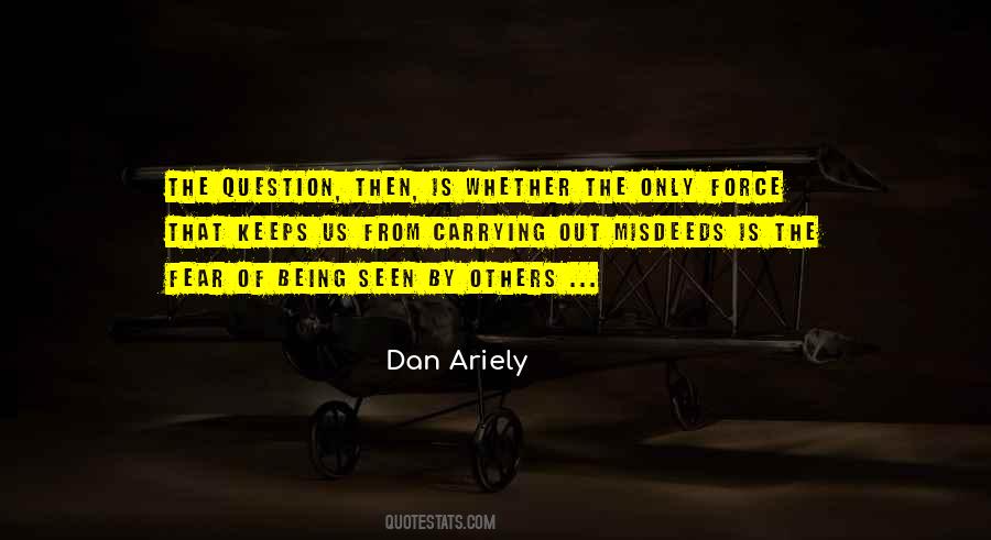 Dan Ariely Quotes #834306