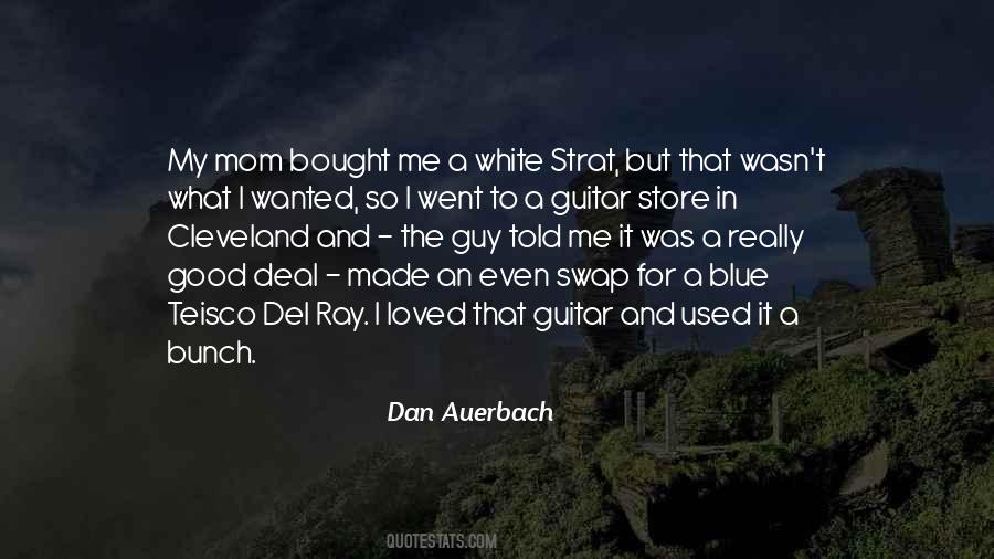 Dan Auerbach Quotes #1582434