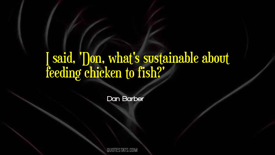 Dan Barber Quotes #265810