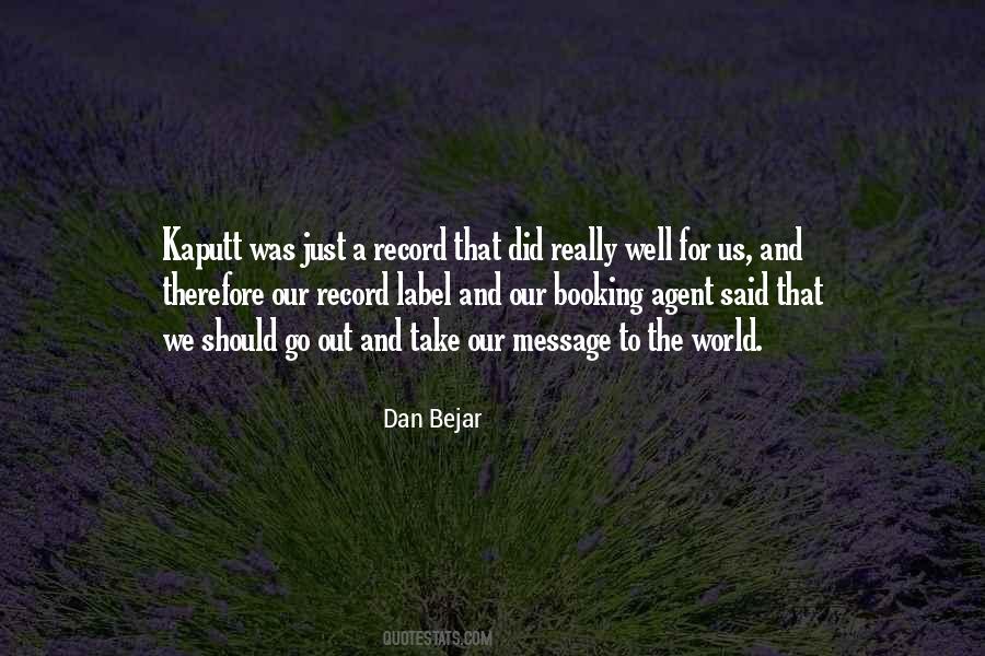 Dan Bejar Quotes #1181348