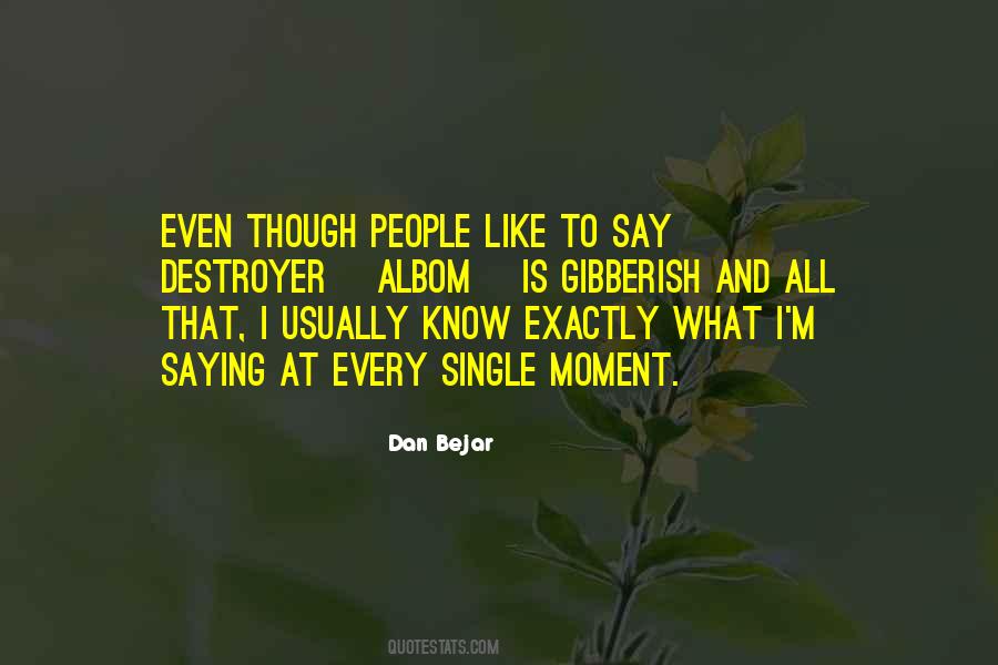 Dan Bejar Quotes #743843