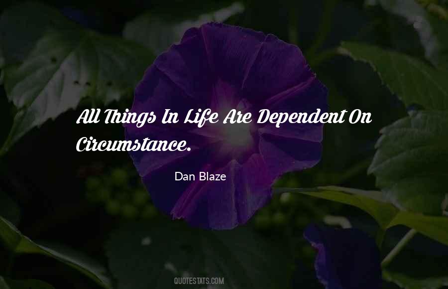 Dan Blaze Quotes #608694