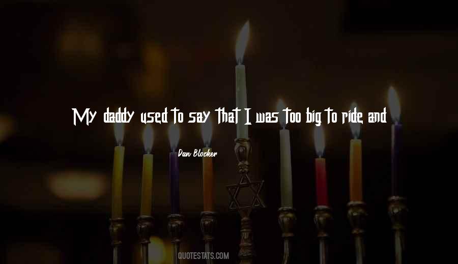 Dan Blocker Quotes #1434198 Dan Blocker Quotes #1434198