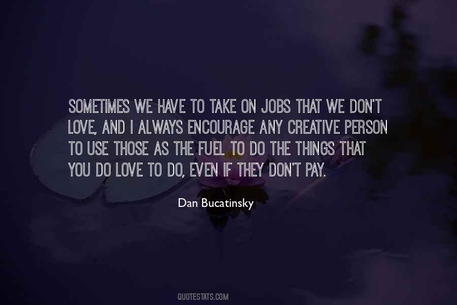Dan Bucatinsky Quotes #248024