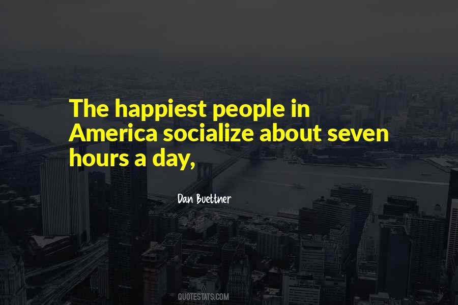 Dan Buettner Quotes #1044350
