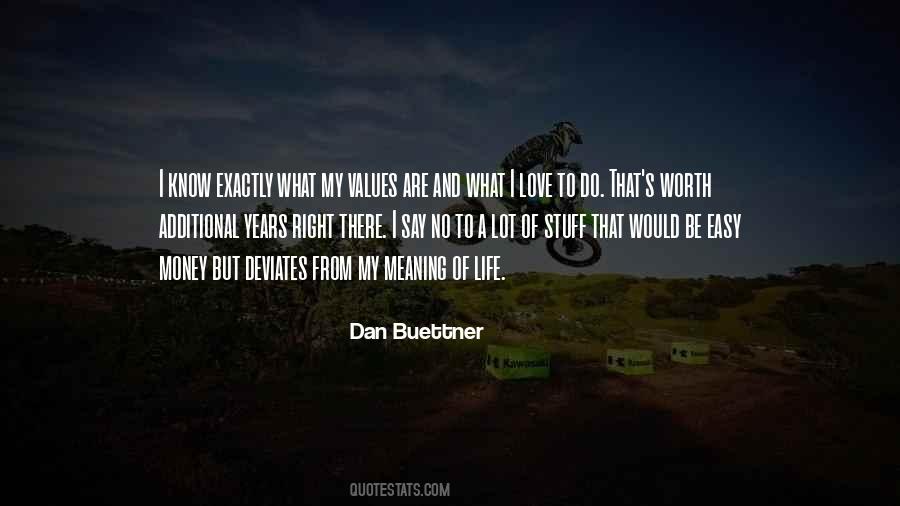Dan Buettner Quotes #1334861